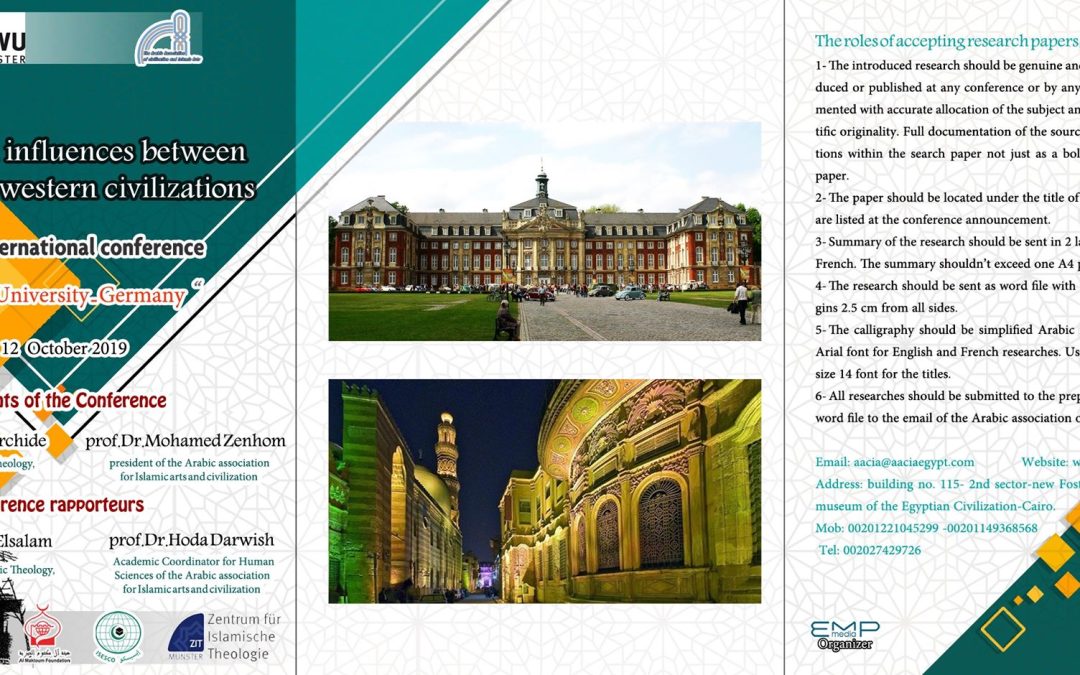 Sixth Conference “The mutual influences between Islamic and western civilizations in Munster University – Germany
