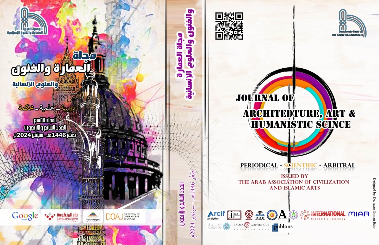 Journal Of Architecture, Arts and Humanistic science Volume 9 – Issue 47 Sep 2024