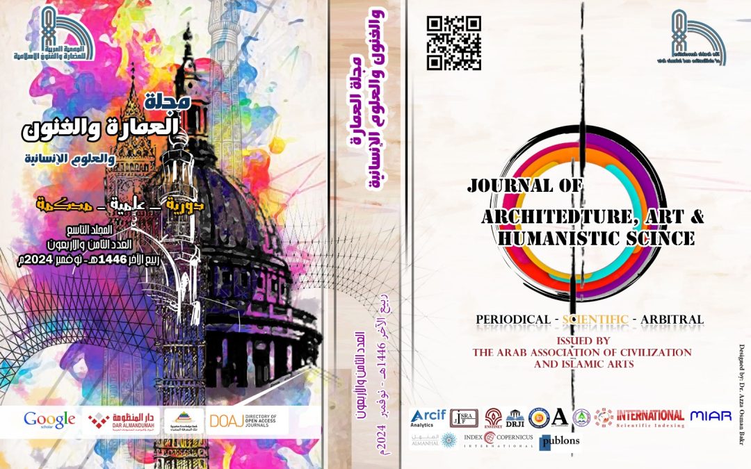 VOL 9 ISSUE 48 JOURNAL OF ARCHITECTURE ,ARTS & HUMANISTIC SCIENCE Abstracts